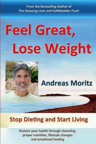 Cover of Feel Great, Lose Weight