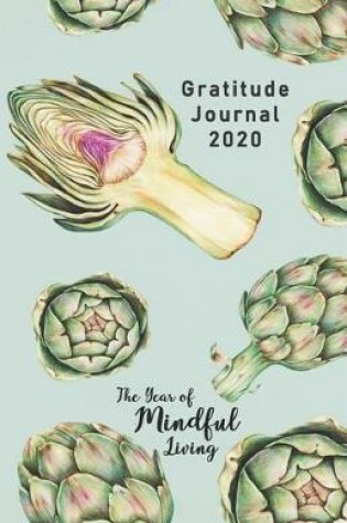 Cover of Gratitude Journal 2020 The Year of Mindful Living