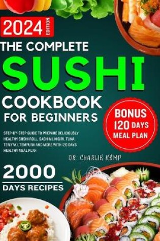 Cover of The Complete Sushi cookbook for beginners 2024