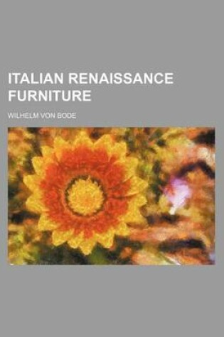 Cover of Italian Renaissance Furniture