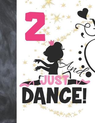 Book cover for 2 And Just Dance