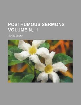 Book cover for Posthumous Sermons Volume N . 1