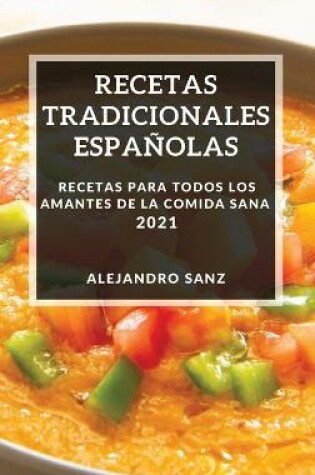 Cover of Recetas Tradicionales Españolas 2021