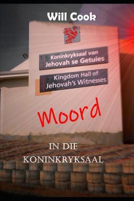 Book cover for Moord in die Koninkryksaal