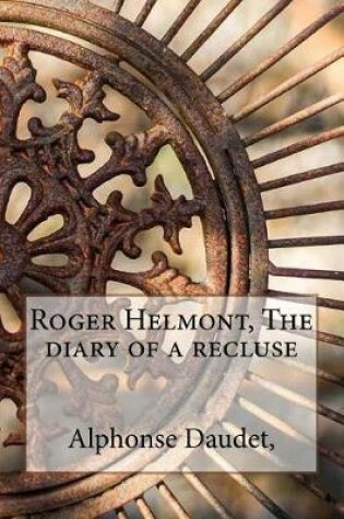 Cover of Roger Helmont, the Diary of a Recluse