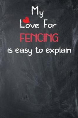 Book cover for My Love for Fencing Is Easy to Explain