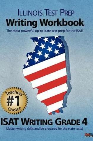 Cover of Illinois Test Prep Writing Workbook Isat Writing Grade 4