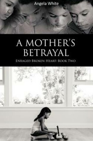 Cover of A Mother's Betrayal