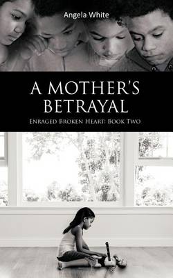 Book cover for A Mother's Betrayal