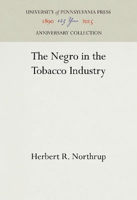 Book cover for The Negro in the Tobacco Industry