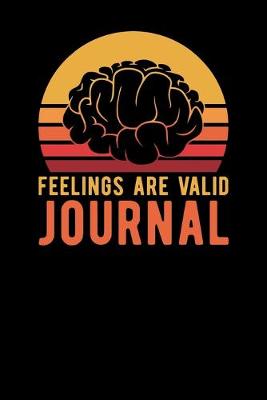 Book cover for Feeling Are Valid Journal