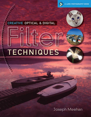 Book cover for Creative Optical & Digital Filter Techniques