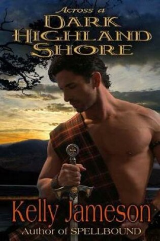 Cover of Across a Dark Highland Shore