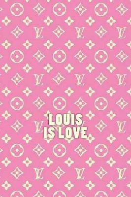 Book cover for Louis is Love