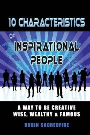 Cover of 10 Characteristics of Inspirational People