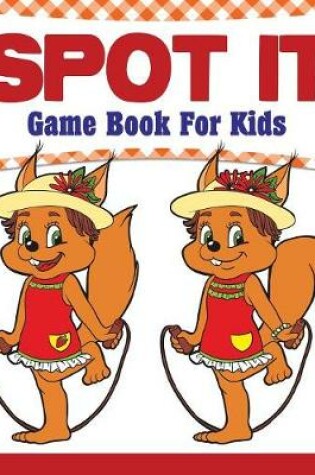 Cover of Spot It Game Book For Kids