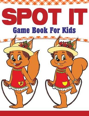 Book cover for Spot It Game Book For Kids