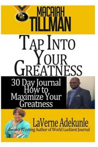 Cover of Tap Into Your Greatness