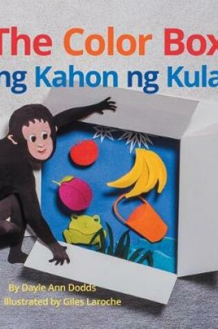 Cover of The Color Box / Ang Kahon ng Kulay