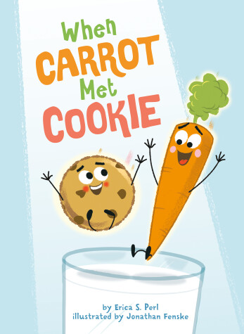 Book cover for When Carrot Met Cookie