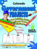 Book cover for Colorado Government Projects - 30 Cool Activities, Crafts, Experiments & More Fo