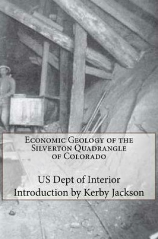 Cover of Economic Geology of the Silverton Quadrangle of Colorado