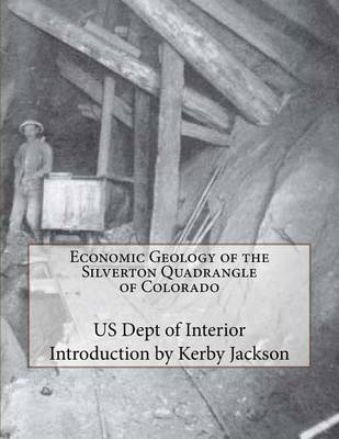 Book cover for Economic Geology of the Silverton Quadrangle of Colorado