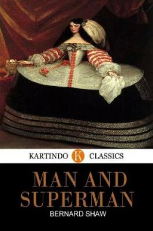 Cover of Man and Superman (Kartindo Classics)