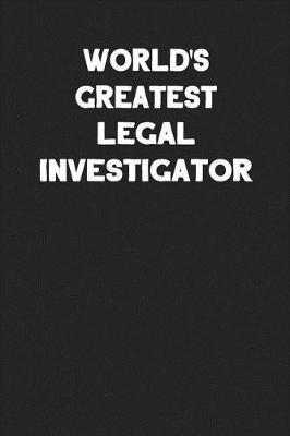 Book cover for World's Greatest Legal Investigator