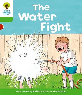 Book cover for Oxford Reading Tree: Level 2: More Stories A: The Water Fight