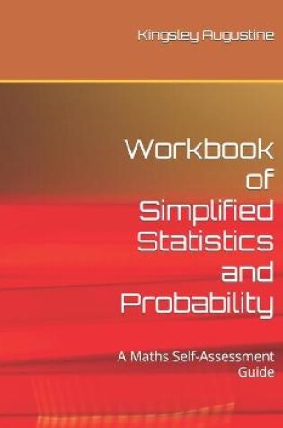 Cover of Workbook of Simplified Statistics and Probability