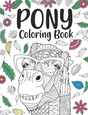 Book cover for Pony Coloring Book