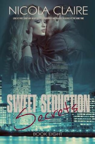 Cover of Sweet Seduction Secrets