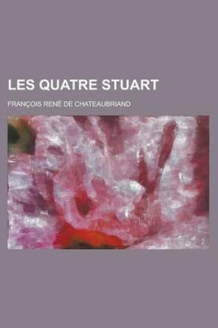 Cover of Les Quatre Stuart