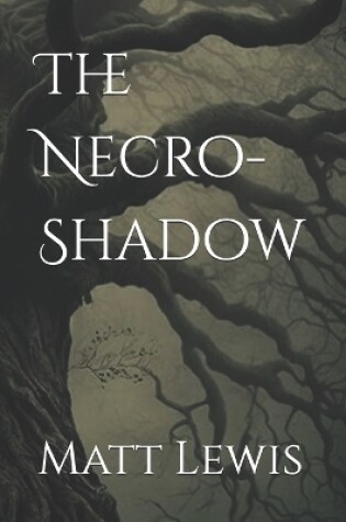 Cover of The Necro-Shadow