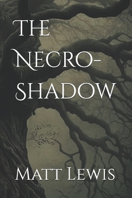 Book cover for The Necro-Shadow