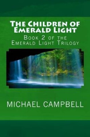 Cover of The Children of Emerald Light