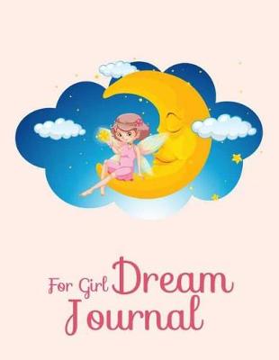Book cover for Dream Journal For Girl