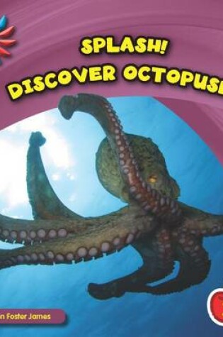 Cover of Discover Octopuses