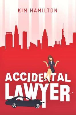 Book cover for Accidental Lawyer