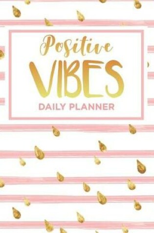 Cover of Positive Vibes Daily Planner
