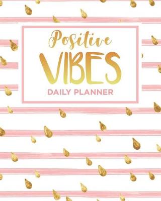 Book cover for Positive Vibes Daily Planner