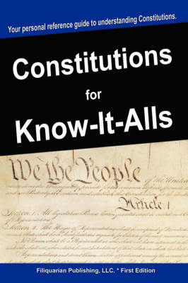 Book cover for Constitutions for Know-It-Alls