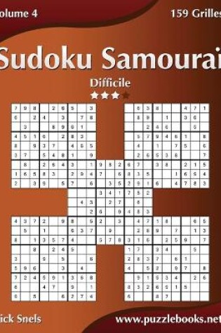 Cover of Sudoku Samouraï - Difficile - Volume 4 - 159 Grilles