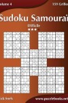 Book cover for Sudoku Samouraï - Difficile - Volume 4 - 159 Grilles