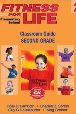 Cover of Fitness for Life: Elementary School Classroom Guide-Second Grade