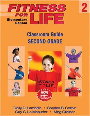 Book cover for Fitness for Life: Elementary School Classroom Guide-Second Grade