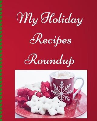 Book cover for My Holiday Recipes Roundup