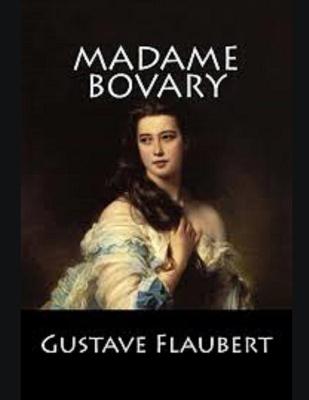 Book cover for Madame Bovary illustrée -Les classiques du monde d'Oxford