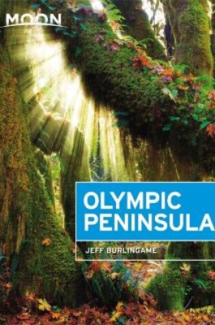 Cover of Moon Olympic Peninsula (Third Edition)